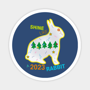 Shine Like A Rabbit Magnet